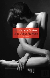 Paixão em 5 Atos