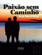 Paixão Sem Caminho