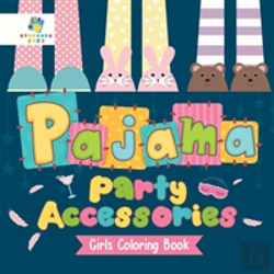 Bertrand.pt - Pajama Party Accessories | Girls Coloring Book