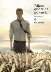 Pajaro Que Trina No Vuela, Vol. 4