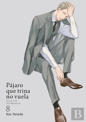 Pajaro Que Trina No Vuela Vol 8