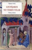 Pajaros No Temen Volar, Los