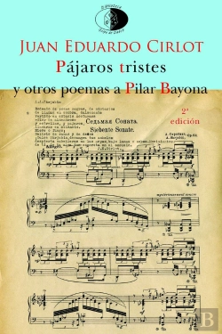 Bertrand.pt - Pájaros Tristes Y Otros Poemas A Pilar Bayona
