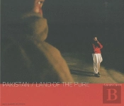 Pakistan Land Of The Pure