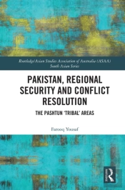 Pakistan, Regional Security And Conflict Resolution