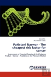 Pakistani Naswar - The Cheapest Risk Factor For Cancer