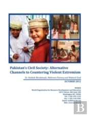 Pakistan'S Civil Society: Alternative Channels To Countering Violent Extremism