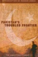 Pakistan'S Troubled Frontier
