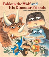Pakkun The Wolf And His Dinosaur Friends