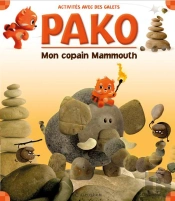 Pako ; Mon Copain Mammouth