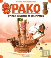 Pako ; Prince Bouchon Et Les Pirates