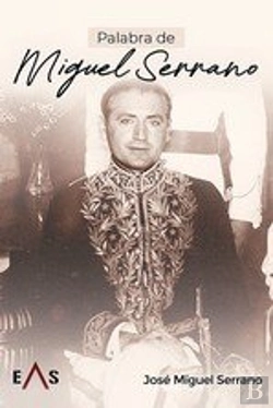 Bertrand.pt - Palabra De Miguel Serrano