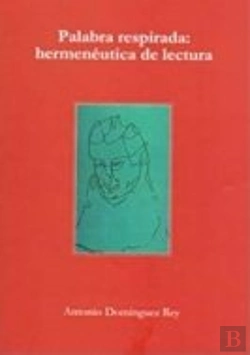 Bertrand.pt - Palabra Respirada. Hermenéutica De Lectura