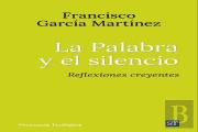 Palabra Y El Silencio, La