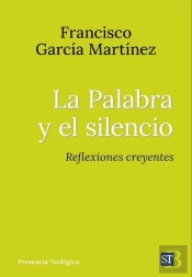 Palabra Y El Silencio, La