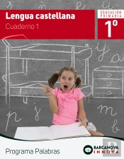 Palabras 1. Lengua Castellana. Cuaderno 1