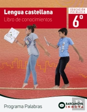 Palabras 6. Lengua Castellana. Conocimientos