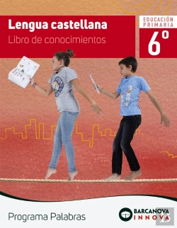 Bertrand.pt - Palabras 6. Lengua Castellana. Conocimientos