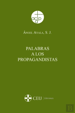 Bertrand.pt - Palabras A Los Propagandistas