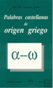 Palabras Castellanas De Origen Griego