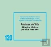Palabras De Vida: 59 Textos Para Los Funerales