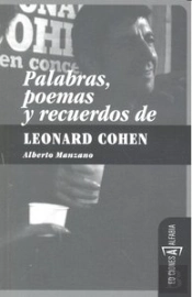 Palabras, Poemas Y Recuerdos De Leonard Cohen