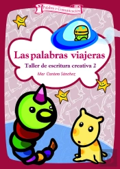 Palabras Viajeras, Las