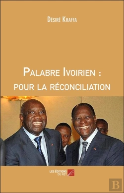 Bertrand.pt - Palabre Ivoirien : Pour La Réconciliation
