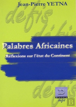 Bertrand.pt - Palabres Africaines ; Réflexions Sur L'État Du Continent