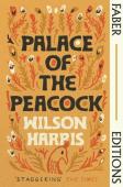Palace Of The Peacock (Faber Editions)