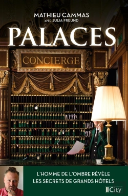 Bertrand.pt - Palaces : L'Homme Aux Clés D'Or Révèle Les Secrets Des Grands Hôtels