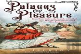 Palaces Of Pleasure