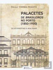 Palacetes de Brasileiros no Porto