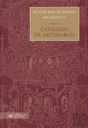 Palacio Real De Madrid. Real Biblioteca: Tomo Xii. Catálogo De Incunables
