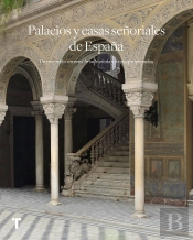 Palacios Y Casas Señoriales De España