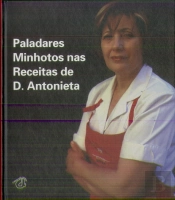 Paladares Minhotos nas Receitas de D. Antonieta