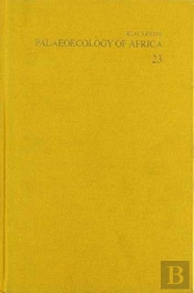 Palaeoecology Of Africa And The Surrounding Islands, Volume 23