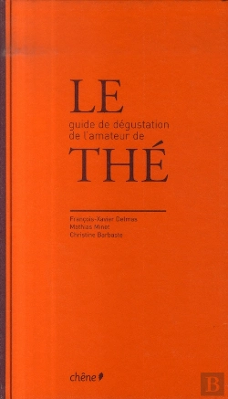 Bertrand.pt - Palais Des Thés ; Le Guide De Dégustation De L'Amateur De Thé