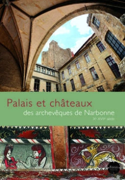 Bertrand.pt - Palais Et Chateaux Des Archeveques De Narbonne X-Xviiie
