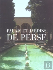 Palais Et Jardins De Perse