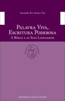 Palavra Viva, Escritura Poderosa