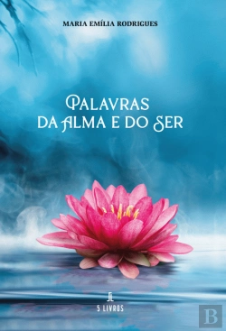 Bertrand.pt - Palavras da Alma e do Ser