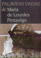 Palavras Dadas de Maria de Lourdes Pintasilgo