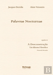 Palavras Nocturnas seguidas de A Desconstrução