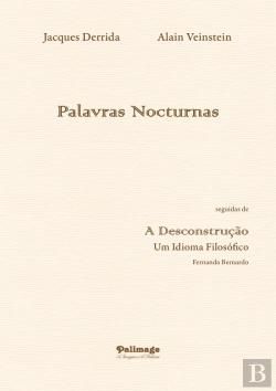 Bertrand.pt - Palavras Nocturnas seguidas de A Desconstrução