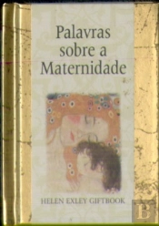 Palavras sobre a Maternidade