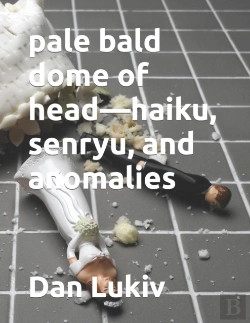 Bertrand.pt - Pale Bald Dome Of Head-Haiku, Senryu, An