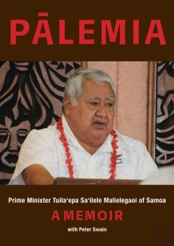 Bertrand.pt - Palemia: Prime Minister Tuila'Epa Sa'Ilele Malielegaoi Of Samoa, A Memoir