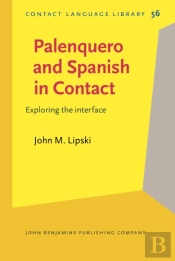 Palenquero And Spanish In Contact