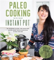 Paleo Cooking With Your Instant Pot